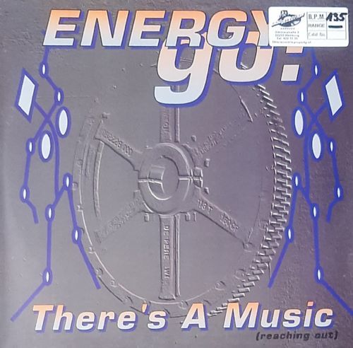 Energy Go! - Theres A Music / Reaching Out