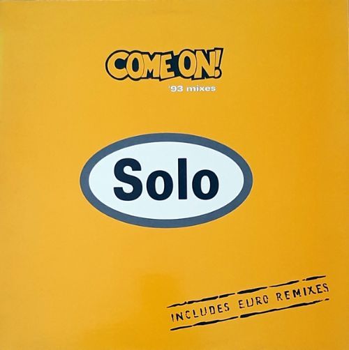Solo - Come On! 93 Mixes