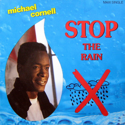 Michael Cornell - Stop The Rain