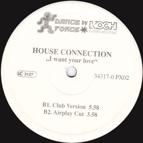 House Connection - I Want Your Love