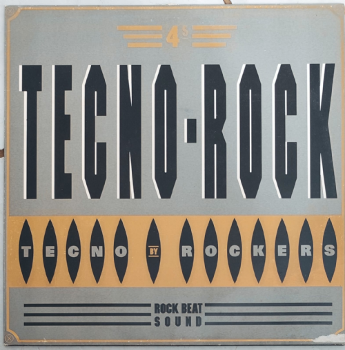 Tecno-Rockers - Tecno-Rock