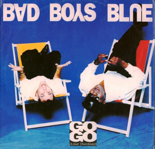 Bad Boys Blue - Go Go / Love Overload