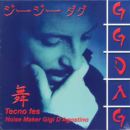 Gigi DAgostino - Tecno Fes / Lacrado