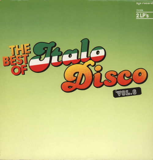 Various - The Best Of Italo-Disco Vol. 6 / LP Duplo
