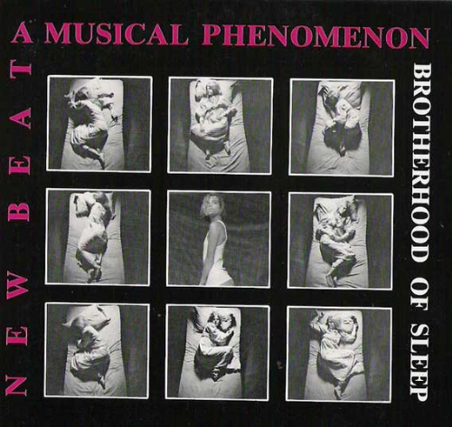 The Brotherhood Of Sleep - New Beat, A Musical Phenomenon