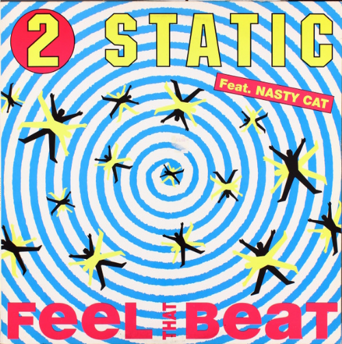 2 Static Feat. Nasty Chat - Feel That Beat