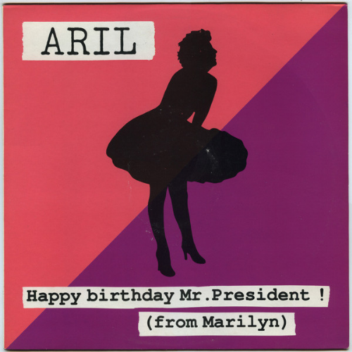 Aril - Happy Birthday Mr. President / From Marilyn