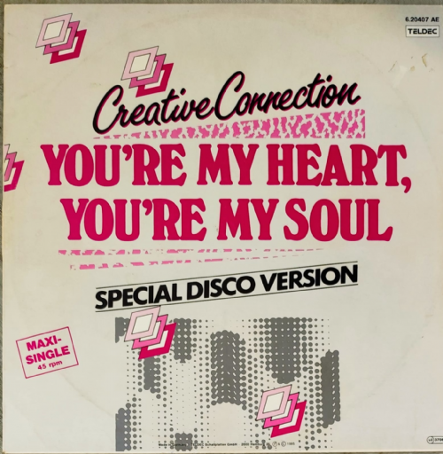 Creative Connection - Youre My Heart, Youre My Soul / Special Disco Version
