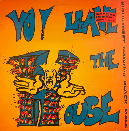 Black Male - Yo, Leave The House