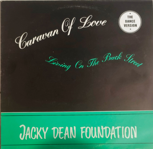 Jacky Dean Foundation - Caravan Of Love / The Dance Version