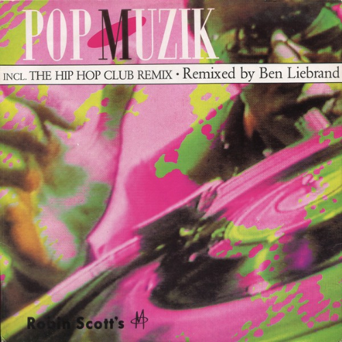 M - Pop Muzik / Remixed By Ben Liebrand