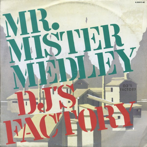 DJs Factory - Mr. Mister Medley