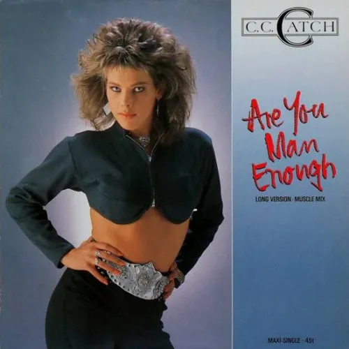 C.C. Catch - Are You Man Enough / Long Version - Muscle Mix