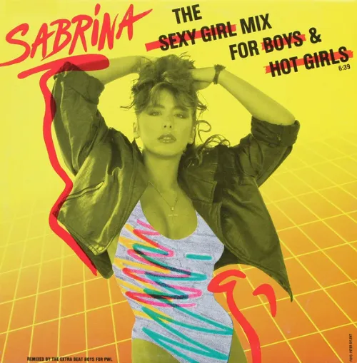Sabrina - The Sexy Girl Mix For Boys e Hot Girls