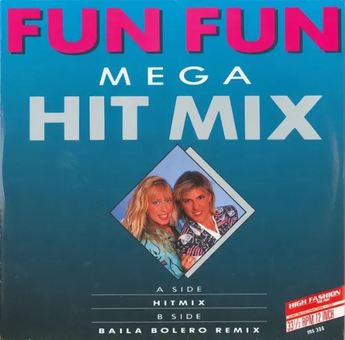 Fun Fun - Mega Hit Mix / Baila Bolero - Remix