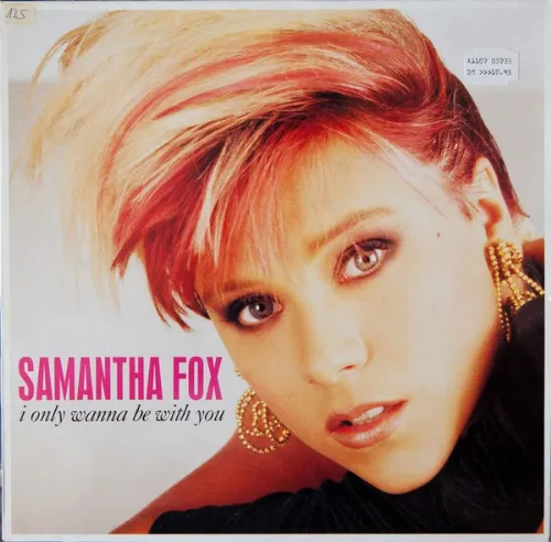 Samantha Fox - I Only Wanna Be With You