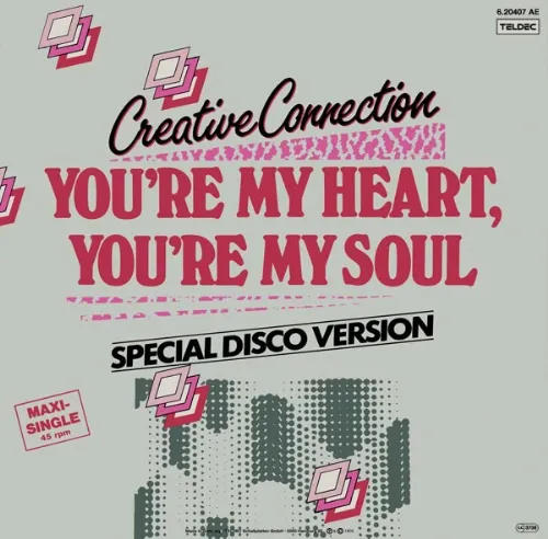 Creative Connection - Youre My Heart, Youre My Soul / Special Disco Version