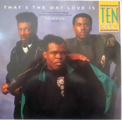 Ten City - Thats The Way Love Is