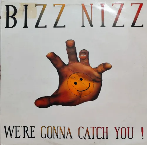 Bizz Nizz - Were Gonna Catch You