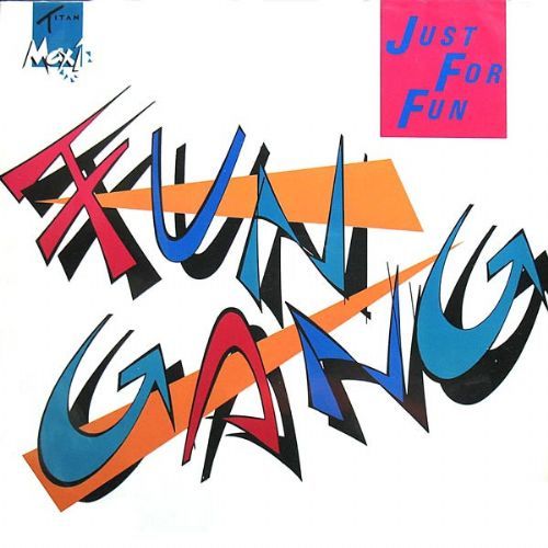 Fun Gang - Just For Fun