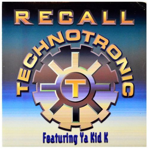 Technotronic Featuring Ya Kid K - Recall