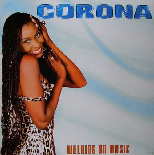 Corona - Walking On Music