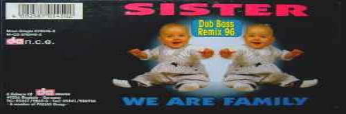 Sister - We Are Family / Dub Bass Remix 1996