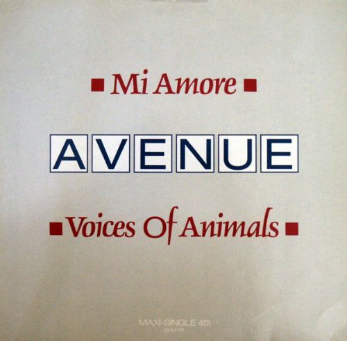 Avenue - Mi Amore / Voices Of Animals