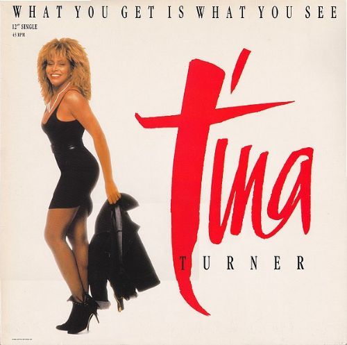 Tina Turner - What You Get Is What You See / Extended Mix