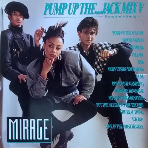 Mirage - Pump Up The...Jack Mix V