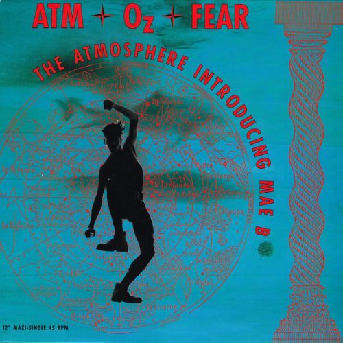 The Atmosphere Introducing Mae B - Atm-Oz-Fear