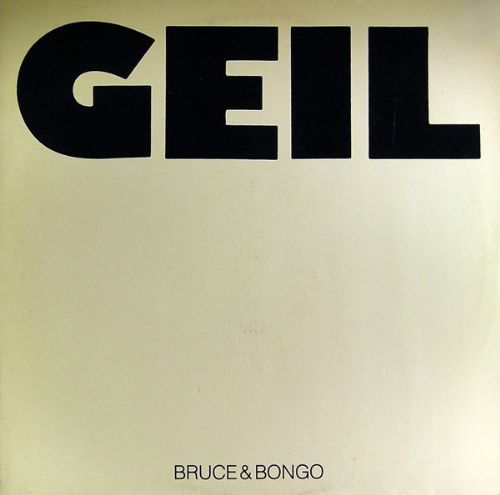 Bruce and Bongo - Geil