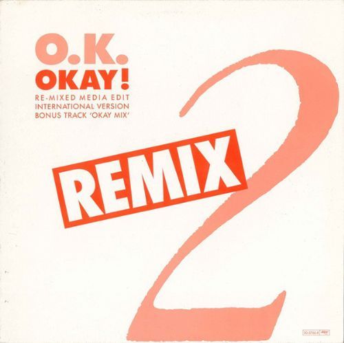 O.K. - Okay! Remix