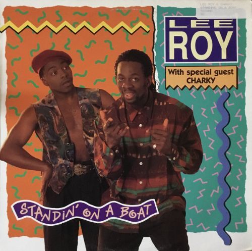 Lee Roy - Standin On A Boat
