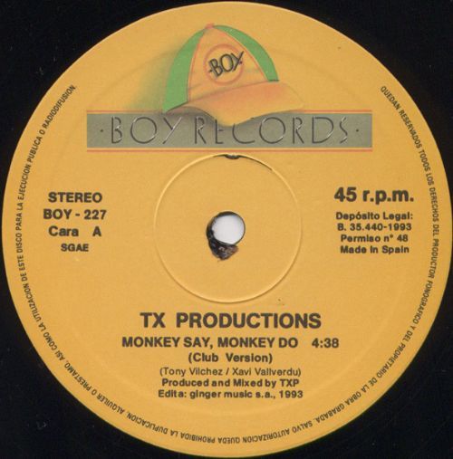 TX Productions - Monkey Say, Monkey Do