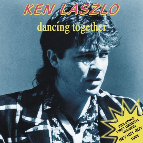 Ken Laszlo - Dancing Together / Hey Hey Guy - First Original Version 1983 / Raro! Edio Vinil Preto