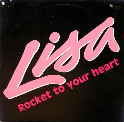 Lisa - Rocket To Your Heart