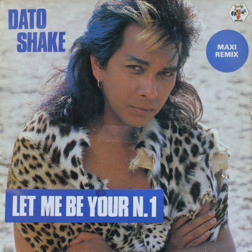 Dato Shake - Let Me Be Your N. 1
