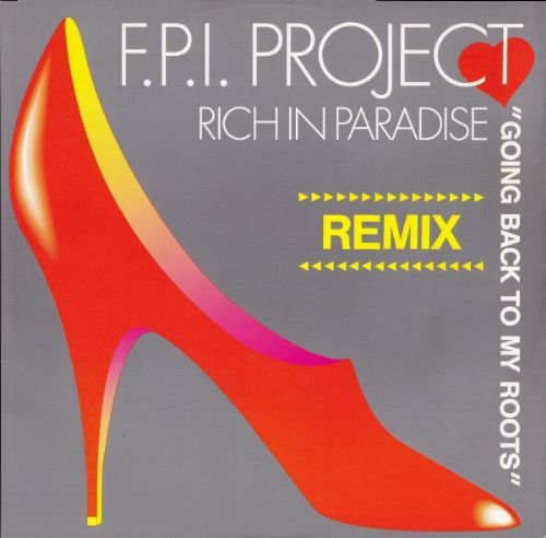 FPI Project - Rich In Paradise Going Back To My Roots / Remix