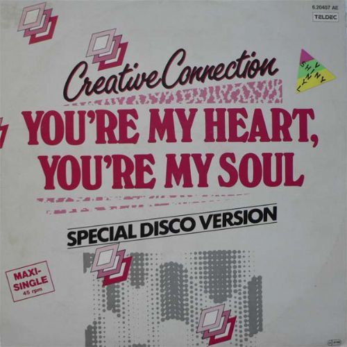 Creative Connection - Youre My Heart, Youre My Soul / Special Disco Version