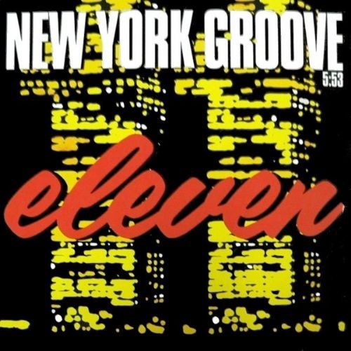 Eleven - New York Groove