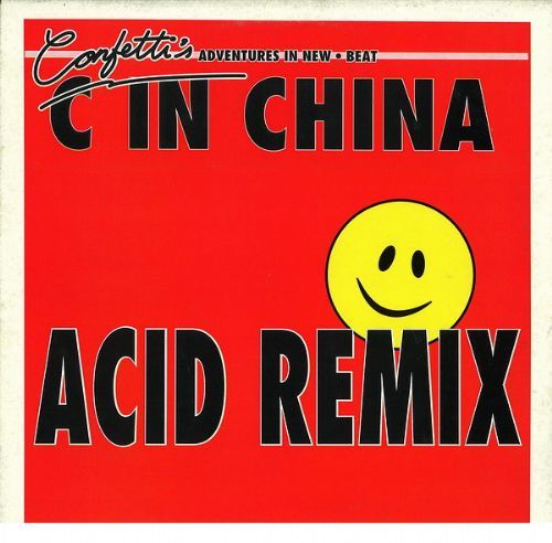 Confettis - C In China / Acid Remix
