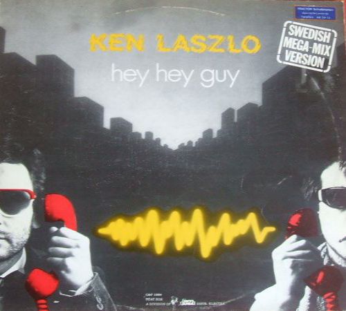 Ken Laszlo - Hey Hey Guy / Swedish Mega-Mix Version