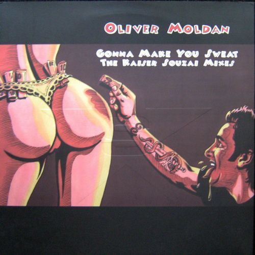 Oliver Moldan - Gonna Make You Sweat / The Kaiser Souzai Mixes
