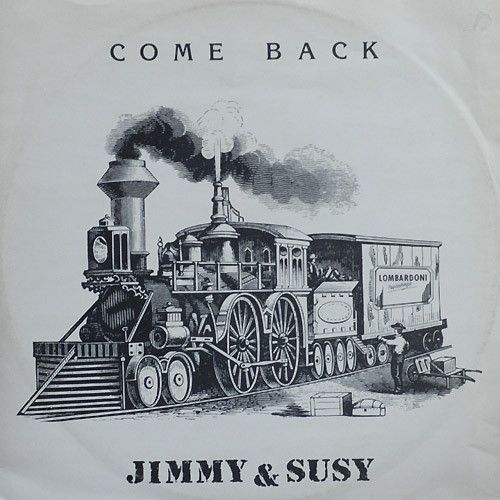 Jimmy and Susy - Come Back