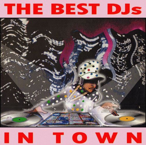 Various - The Best DJs In Town