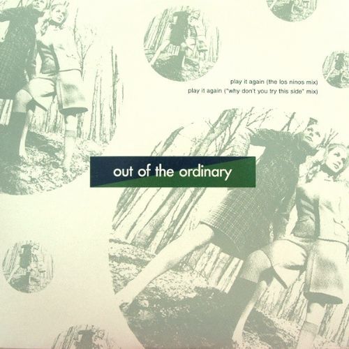 Out Of The Ordinary - Play It Again