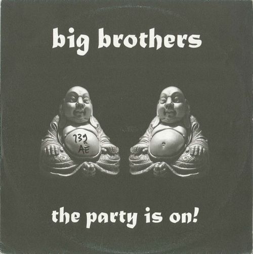 Big Brothers - The Party Is On!