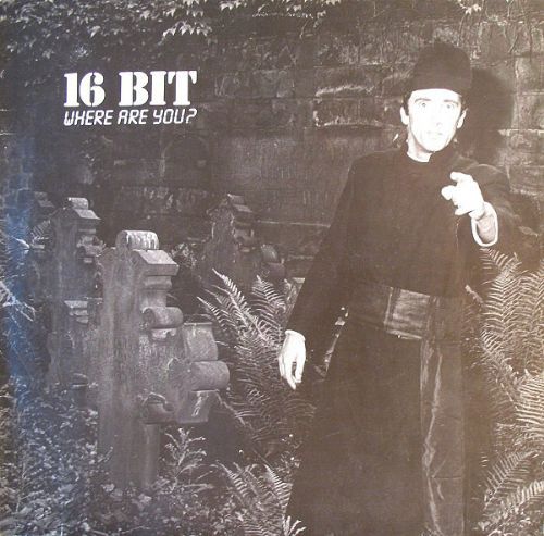 16 Bit - Where Are You