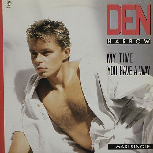 Den Harrow - My Time / You Have A Way